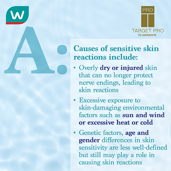 What causes sensitive skin reactions?