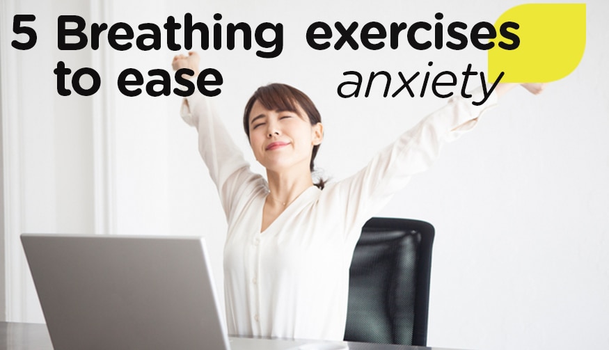 pic 23_5 breathing exercises to ease anxiety