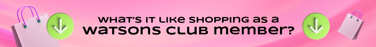 Membership Benefits | Watsons Philippines